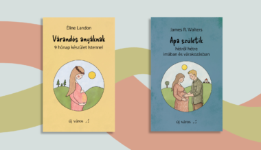 lelki-keszulet-egy-gyermek-erkezesere-ket-uj-konyvunket-ajanljuk